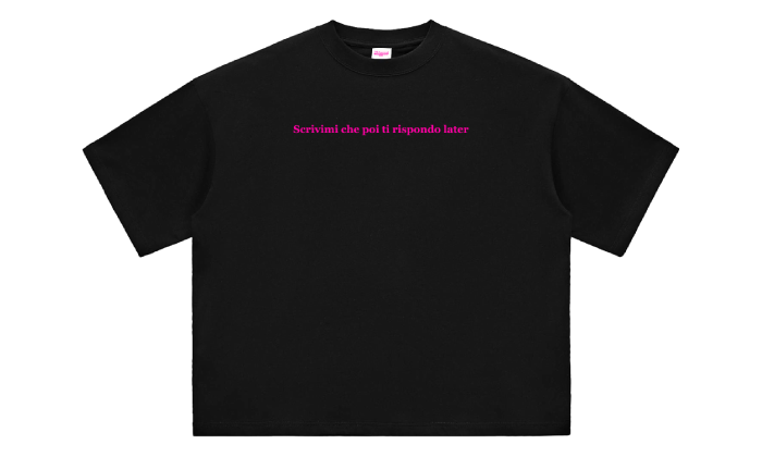 SCRIVIMI CHE POI TI RISPONDO LATER BOXY TEE BLACK UNISEX - Malessere Brand