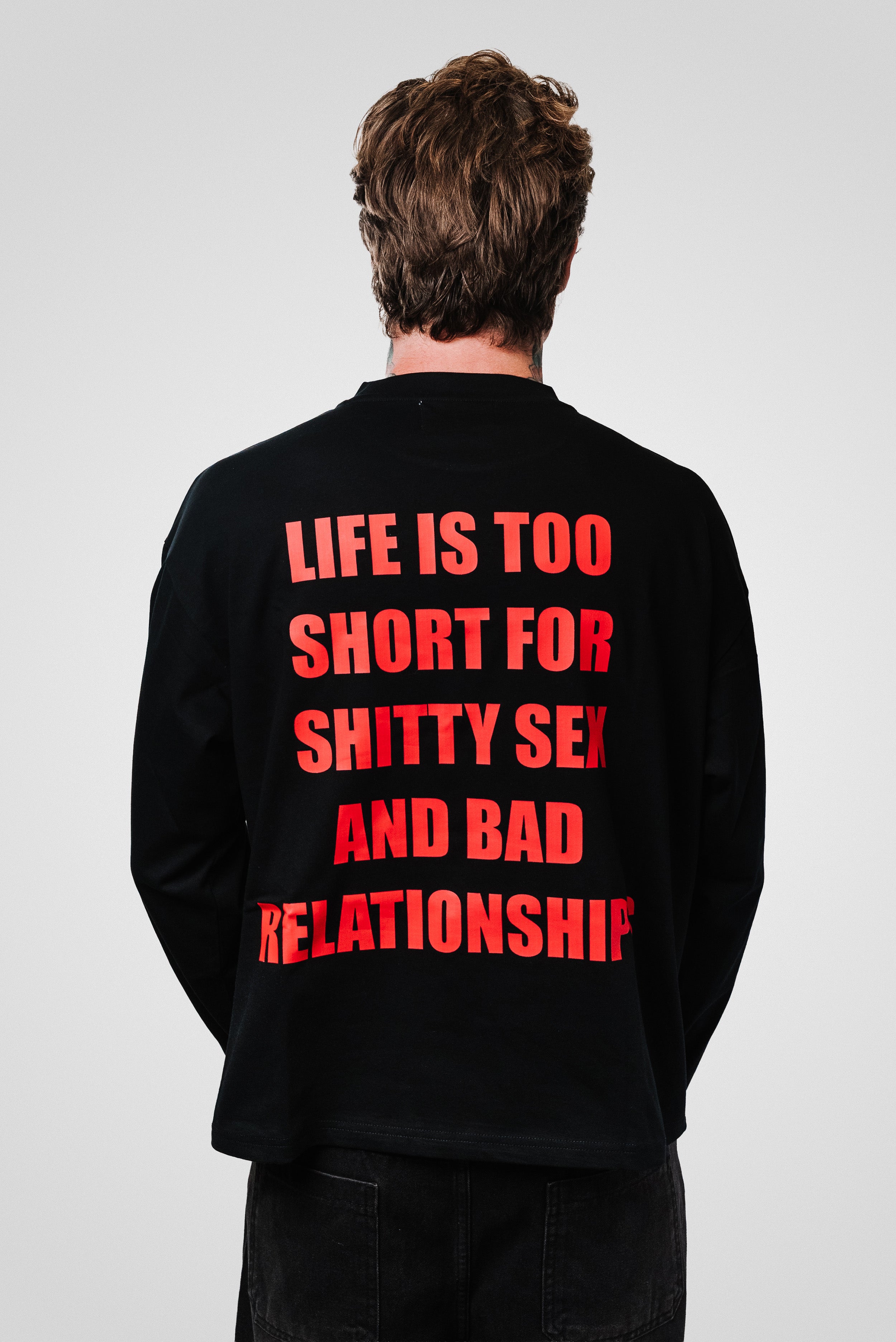 LIFE IS TOO SHORT BOXY LONGSLEEVE BLACK - TheDoubleE